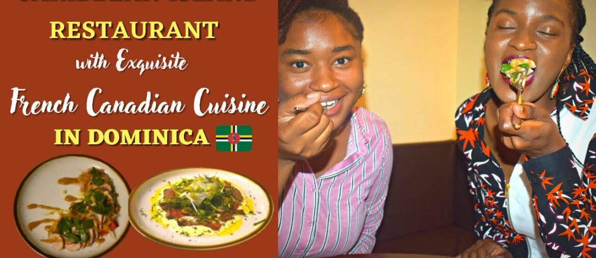 This trendy Caribbean island restaurant in Dominica serves exquisite French Canadian Fusion Cuisine!