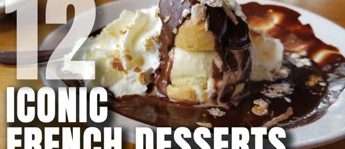 12 Most Iconic French Desserts You Must Try in Paris