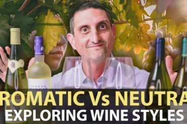 Aromatic Vs. Neutral White Wine | Pair White Wines & Food Better