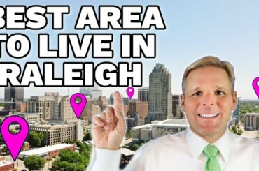 BEST Area To Live In Raleigh North Carolina