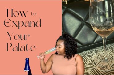 5 Ways to Expand Your Wine Palate| #WineLovers