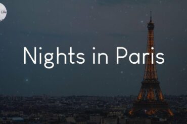 Nights in Paris - French music to chill to