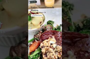 Come dine at a French Bistro with me! Entre Nous, Pasadena, California