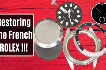 The French Rolex: From the Hunt to the Restoration