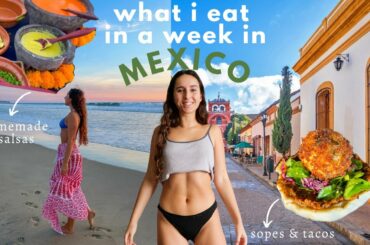 what i eat in a week in Mexico (simple village life + homemade tacos)