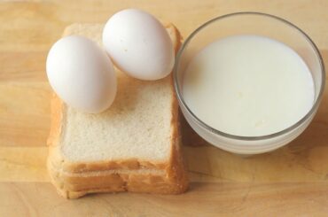 Delicious FRENCH TOAST Recipe | 5 Minutes breakfast Recipe | 3 ingredients Quick and Easy Recipe