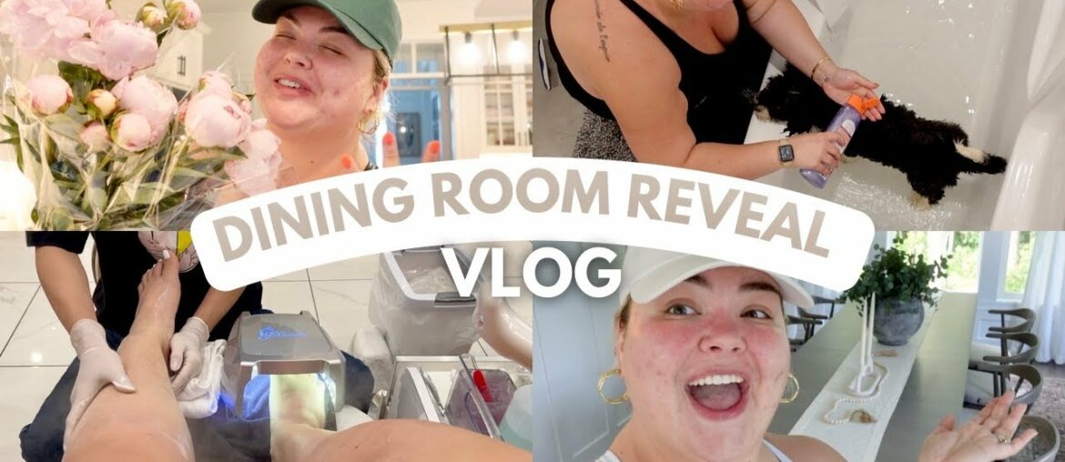 DINING ROOM REVEAL, DOG BATH, PEDICURE + COOKING | VLOG