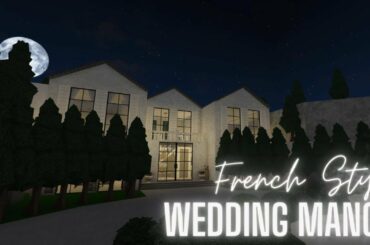 Roblox Bloxburg: French Style Manor Wedding Venue