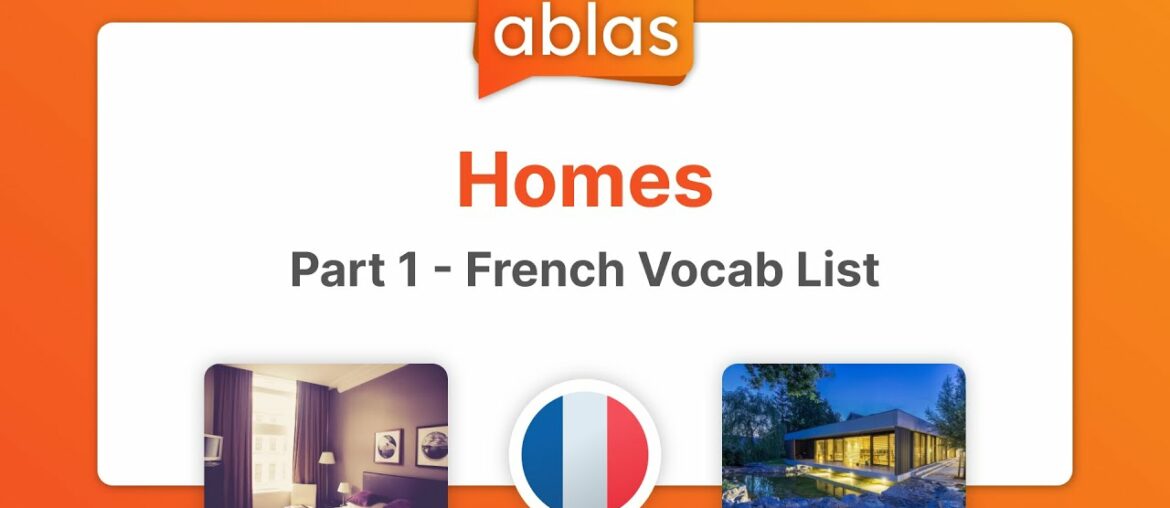 Homes | French Vocabulary List (Part 1)