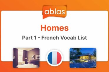 Homes | French Vocabulary List (Part 1)