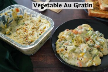Vegetable Au Gratin | Vegetable Bake Dish Recipe | Cheesy Vegetable Bake Dish in White Sauce