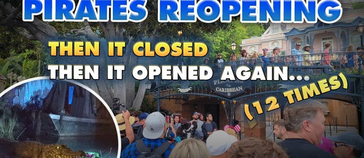 Pirates of the Caribbean has reopened at Disneyland | What's good, what's bad, what's new