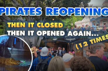 Pirates of the Caribbean has reopened at Disneyland | What's good, what's bad, what's new