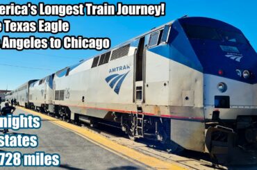 America's LONGEST Train Journey! The Texas Eagle!