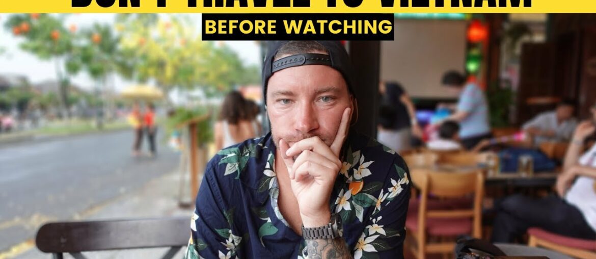 10 Things We Wish We Knew BEFORE Travelling To VIETNAM in 2022 10 Things We Wish We Knew BEFORE Travelling To VIETNAM in 2022