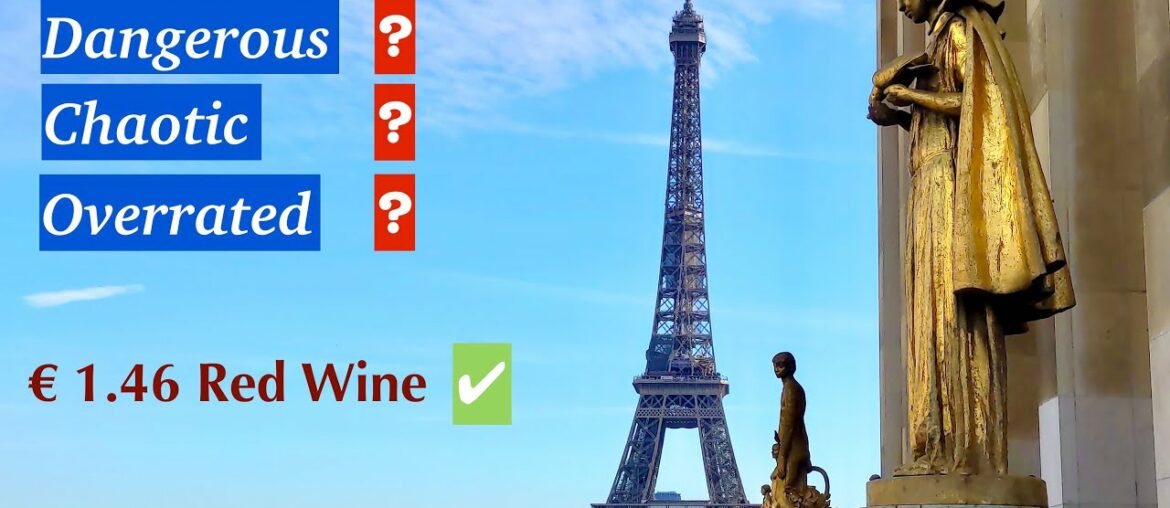 First Impressions of Paris, France - A Dangerous, Chaotic, and Overrated City For Tourism? [Ep.50]