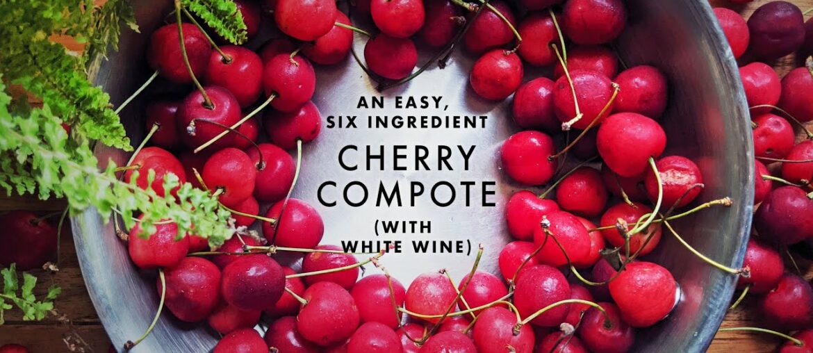 An Easy, Six Ingredient Cherry Compote (with White Wine)  | Magic Marinade | ASMR