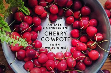 An Easy, Six Ingredient Cherry Compote (with White Wine)  | Magic Marinade | ASMR