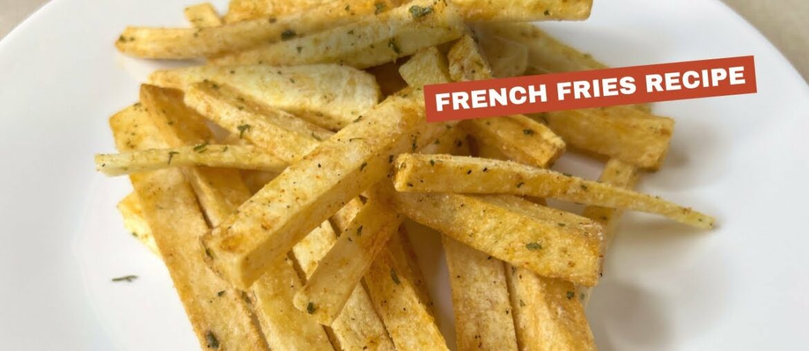 How To Make French Fries At Home | French Fries Recipe How To Make French Fries At Home | French Fries Recipe