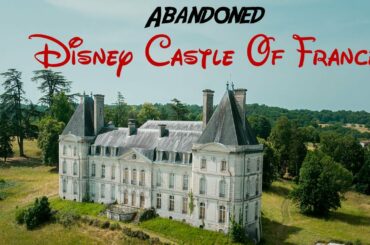 Exploring Disney's Abandoned Castle In France | Millions of Dollars Wasted