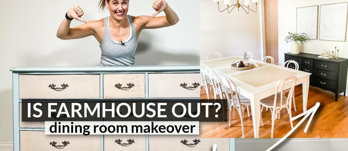 Is FARMHOUSE DEAD? | Dining Room Makeover | Dining Room Decorating Ideas Is FARMHOUSE DEAD? | Dining Room Makeover | Dining Room Decorating Ideas