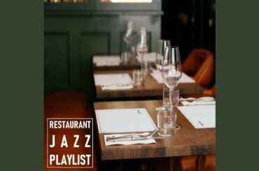 Fancy Restaurant Music