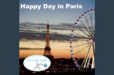Happy Day in Paris