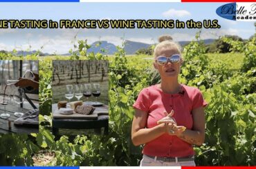 WINE TASTING in FRANCE VS WINE TASTING in the US