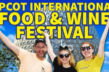 EPCOT Food & Wine Festival: Disney World's Best Is BACK