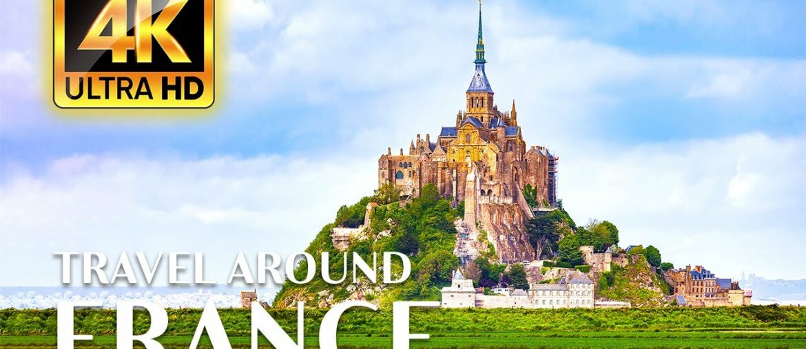 FRANCE 4K - Relaxing Music With Stunning Nature Videos For Stress Relief | 4K HDR