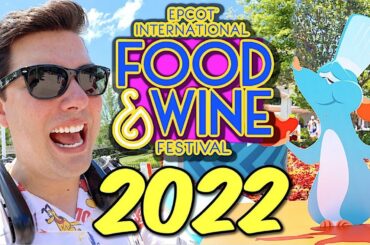 DISAPPOINTING Epcot International Food & Wine Festival 2022