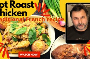 POT ROAST CHICKEN | TRADITIONAL FRENCH RECIPE | FRENCH CUISINE | CLASSIC CHICKEN ROAST RECIPE |