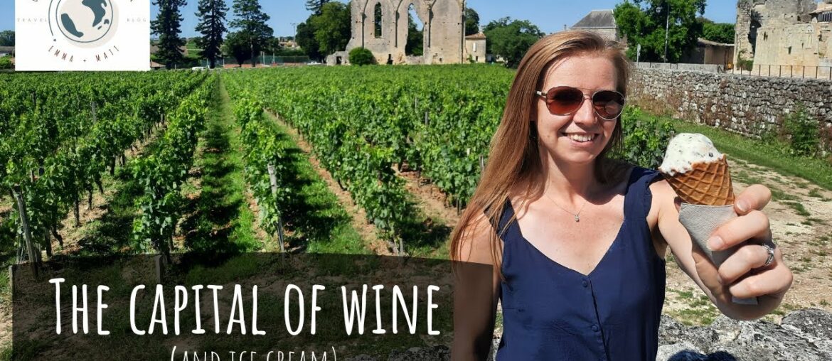 St Emilion - The Capital of wine !?!