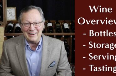 Wine Bottles, Layering Your Collection, 3 Myths About Serving Wine, & How to Know if a Wine is Great