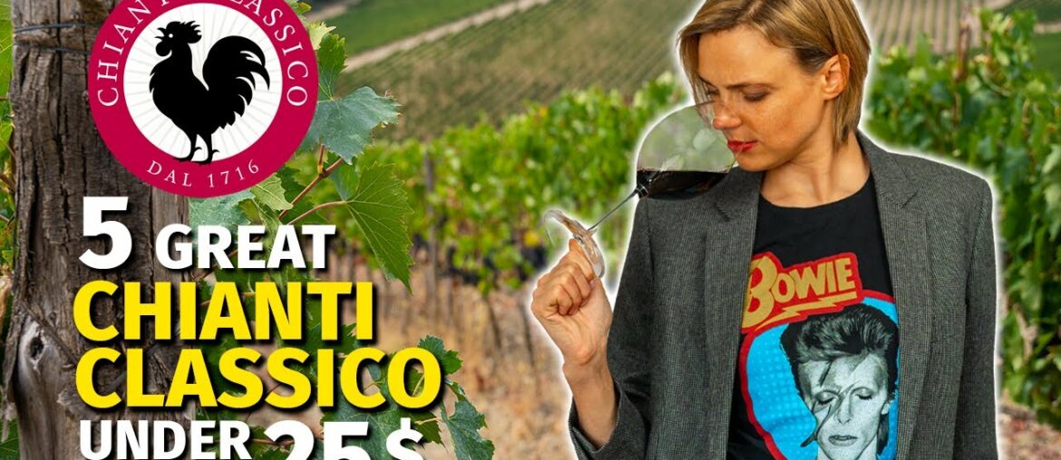 5 Great CHIANTI CLASSICO Wines Under 25 Euros (You Must Try) 5 Great CHIANTI CLASSICO Wines Under 25 Euros (You Must Try)