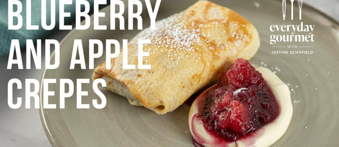 Blueberry and Apple Crepes | EG12 Ep24