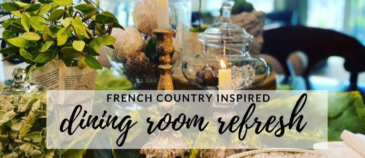 Decorate with me. End of summer DINING ROOM REFRESH. French country inspired dining room decor.