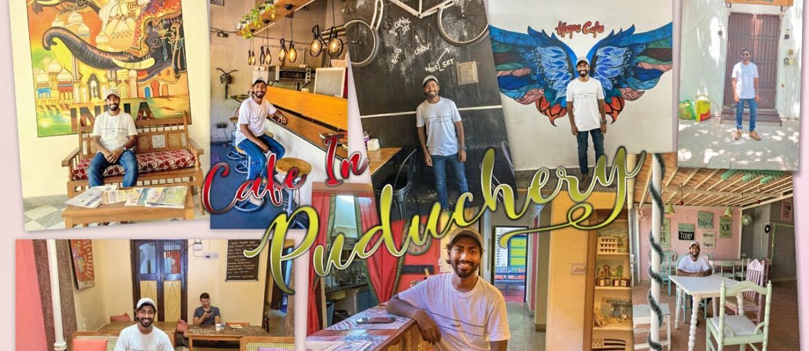 || Best Cafe in Pondicherry || All Restaurants in Puducherry || Food Guide 2022 ||