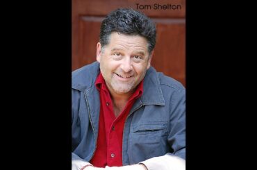 Tom Shelton Monologues Los Angeles based  character actor