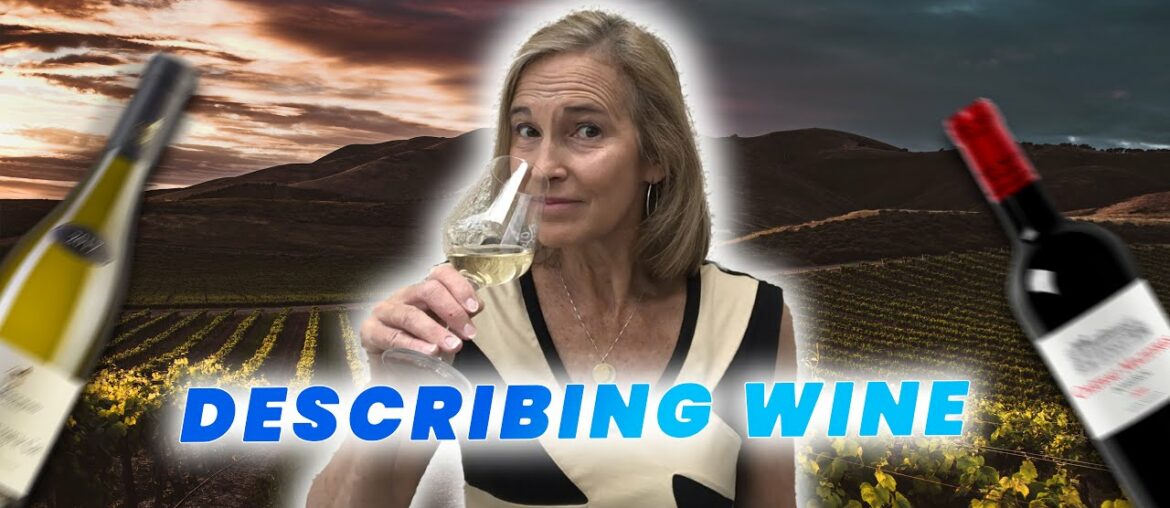 DESCRIBING WINE - FOOD & DRINK #1