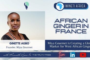 African Ginger in France | Miya Gourmet is Creating a Global Market for West African Ginger