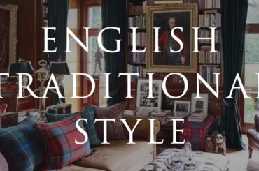 HOW TO Decorate ENGLISH TRADITIONAL STYLE | Our Top 10 Insider Design Tips | Suzie Anderson Home