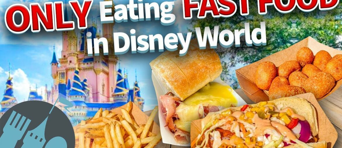 I Ate Only Fast Food in Disney World, You Should Too I Ate Only Fast Food in Disney World, You Should Too