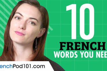 10 French Words You Need - Daily Life Vocabulary #5