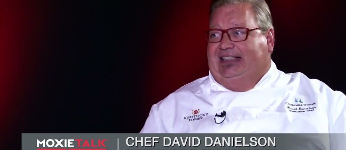 Leadership Defined - Chef David Danielson, Executive Chef, Churchill Downs Racetrack