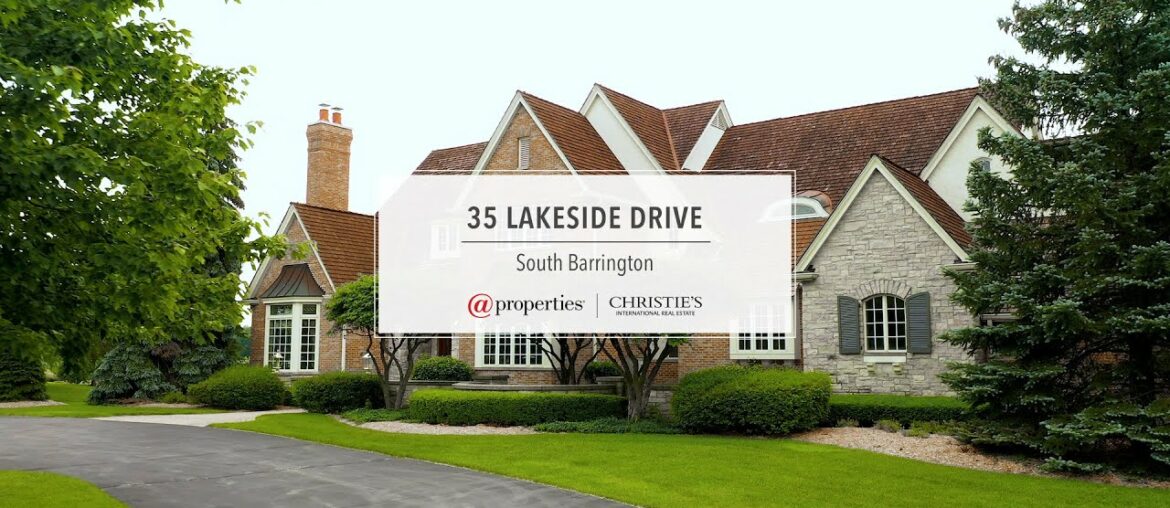 35 Lakeside Drive | South Barrington, IL 60010 35 Lakeside Drive | South Barrington, IL 60010