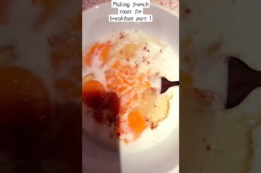 making french toast! #food #preppy