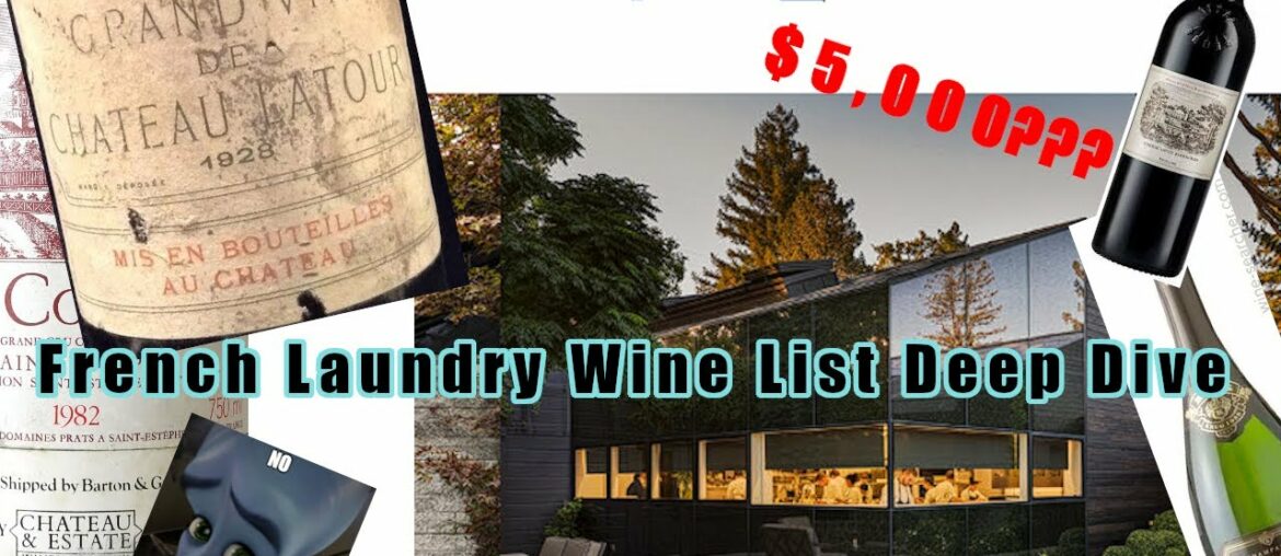 Diving into the Wine List at the French Laundry - What Would I Order?!?