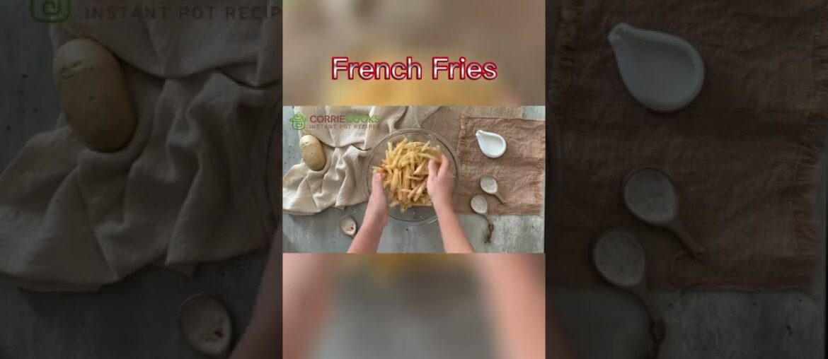French Fries #recipe #instantpot #shorts #short