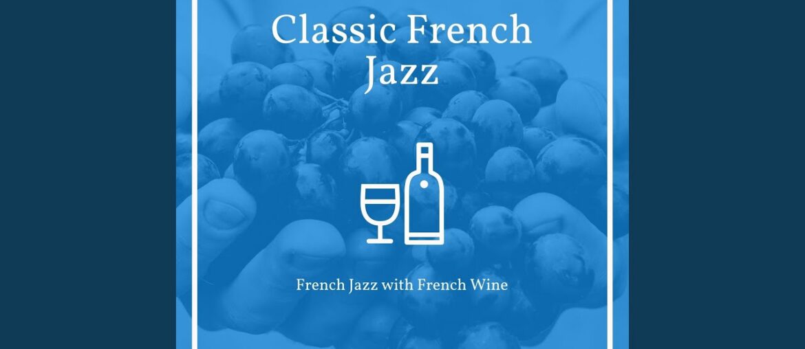 Classic French Playlist Jazz